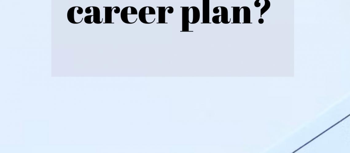 How to make a career plan 1